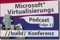 Microsoft_Virtualisierungs_Podcast_Folge_13-Build_Konferenz