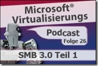 Microsoft_Virtualisierungs_Podcast_Folge_26-SMB3Teil1_kl