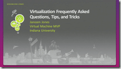 vir403 - Janssen Jones - Virtualization FAQ, Tips, and Tricks