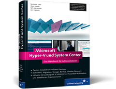 Microsoft Hyper-V und System Center - Das Handbuch für Administratoren