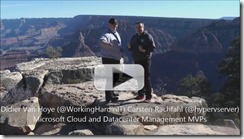 Hyper-V Amigos Chat at the grand Canyon Thumb2