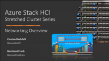 Azure Stack HCI Stretched Cluster Series Videoserie